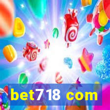 bet718 com